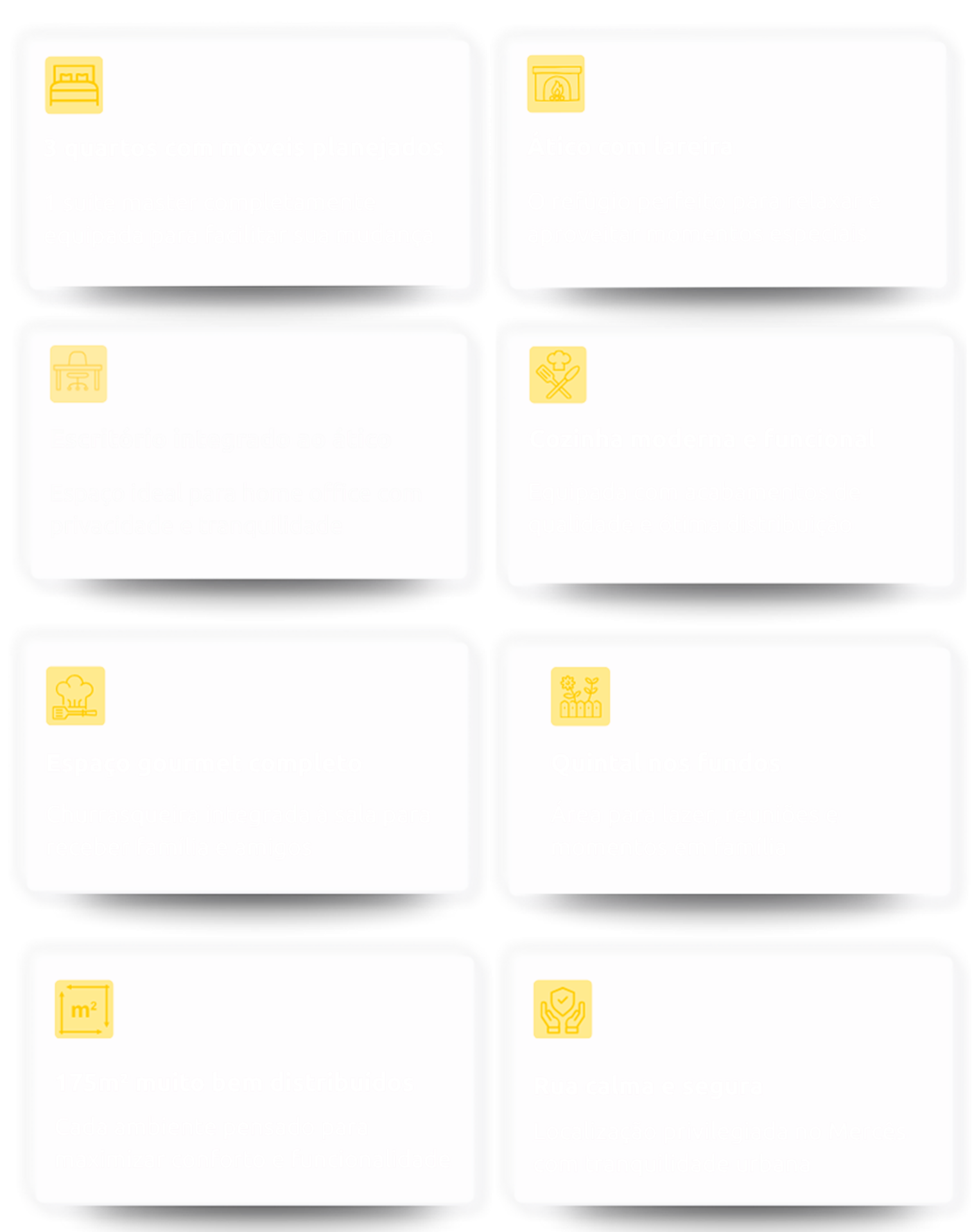 3 quartos com móveis planejados, ático com lareira, escritório integrado ao ático, cozinha moderna e funcional, espaço gourmet completo, quintal nos fundos, 175m² muito bem distribuídos, rua calma e segura